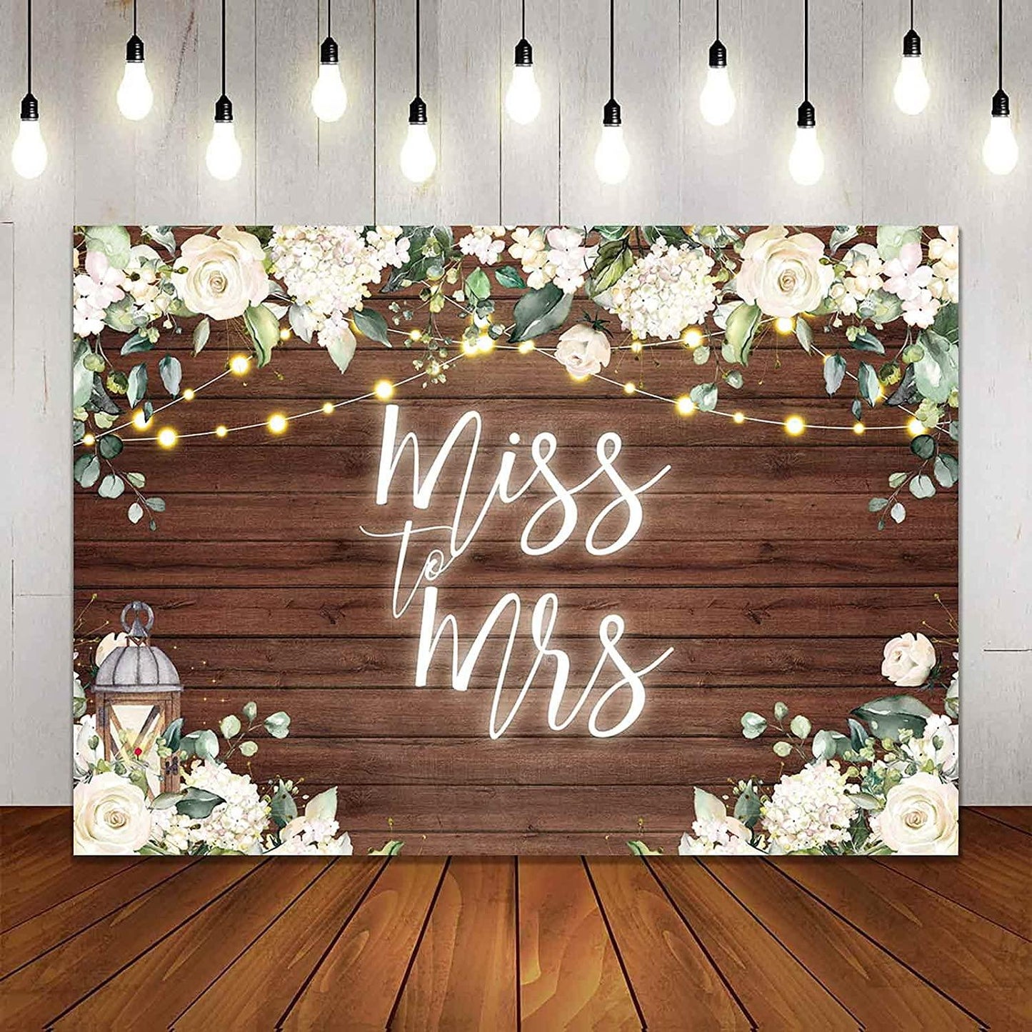 Miss to Mrs Backdrop for Bridal Shower Rustic White Floral Brown Wood Flower Wooden Wall Decoration - If you say i do
