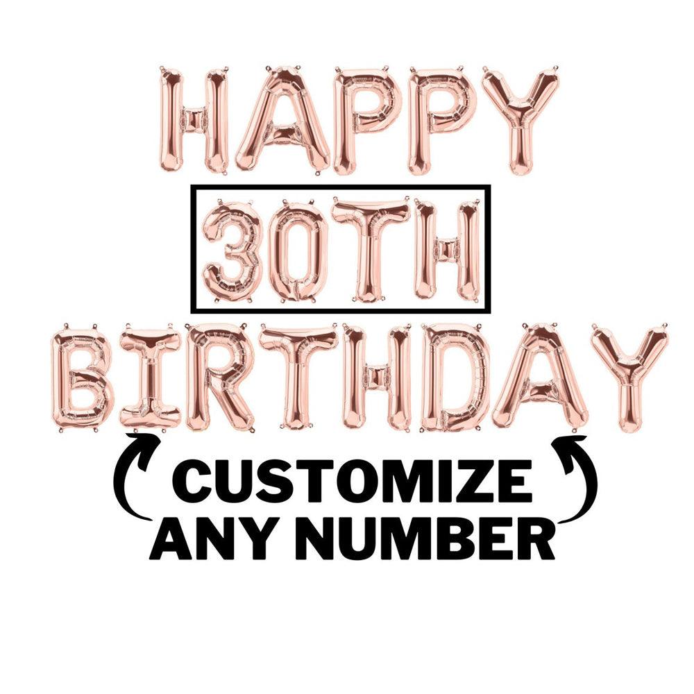 16 inch Happy Birthday Balloon Banner / Custom Year Number Balloons - Silver, Gold & Rose Gold Birthday Party Decorations - DIY Birthday Party - If you say i do