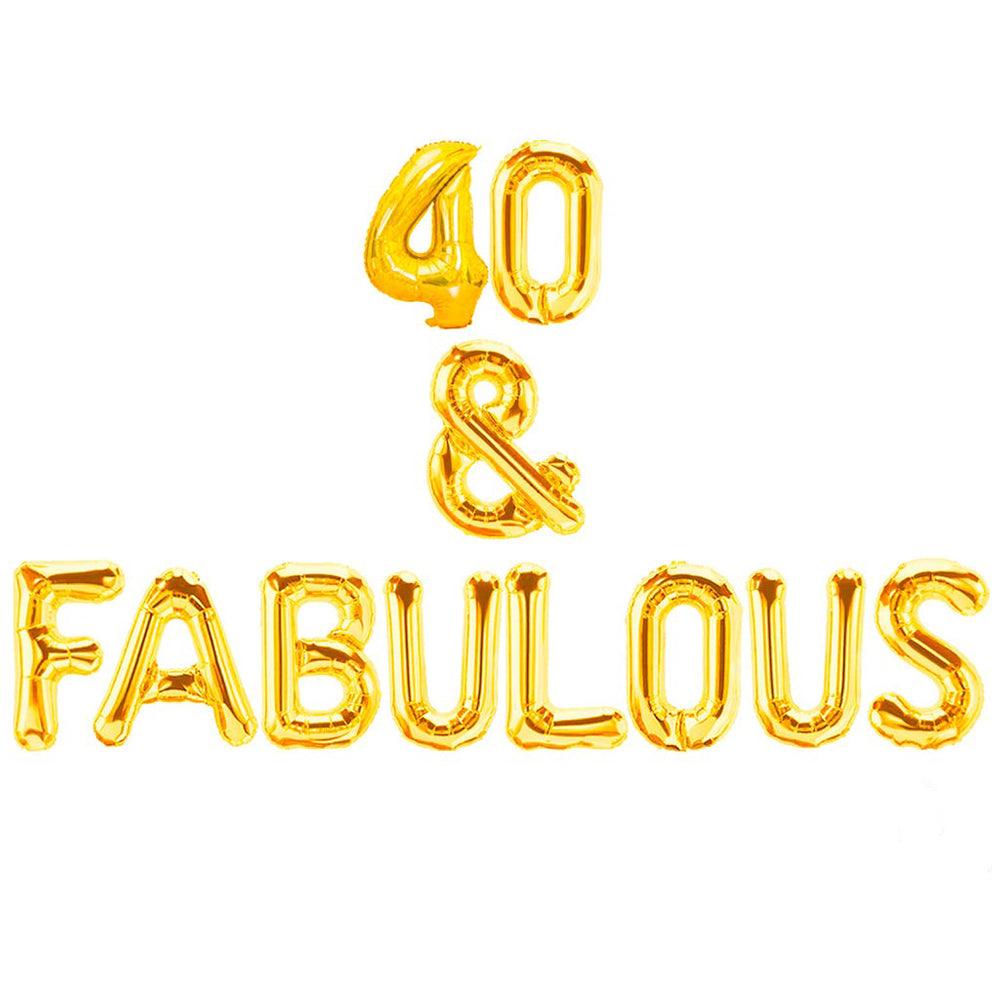 16 inch 40 & Fabulous Letter Balloon Banner - Gold, Rose Gold and Silver Birthday Party Decorations - DIY 40th Birthday Decorations - If you say i do