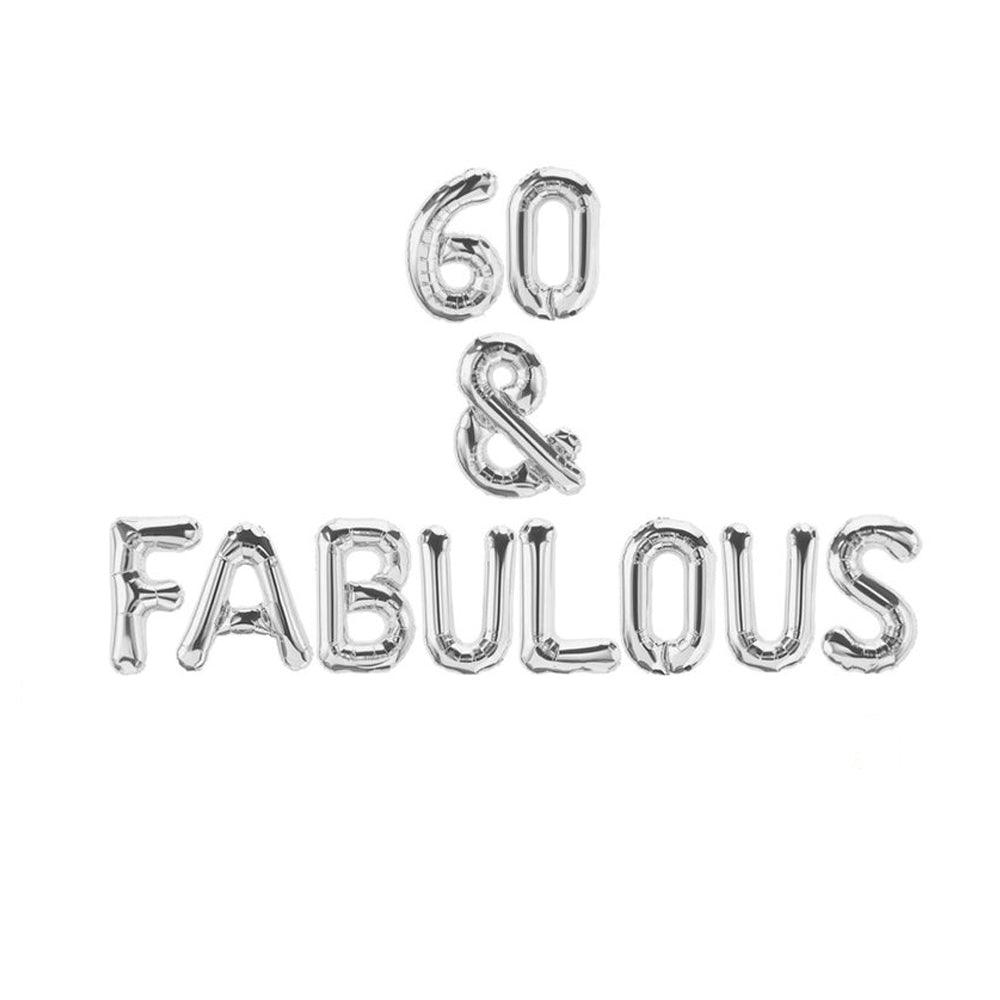 60 & Fabulous Letter Balloon Banner - Gold, Rose Gold and Silver Birthday Party Decorations - DIY 60th Birthday Decorations - If you say i do