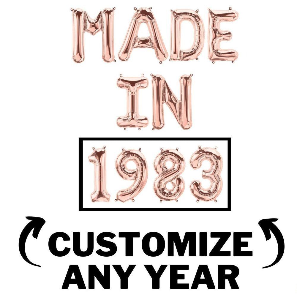 16 inch Made In Balloon Banner / Custom Year Number Balloons - Silver, Gold & Rose Gold Birthday Party Decorations - DIY Birthday Party - If you say i do